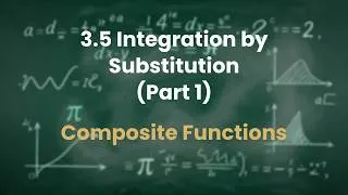 Thumbnail: 3.5 Substitution (part 1) Integrate Composite Functions