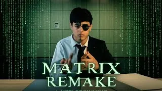Thumbnail: Matrix|Remake