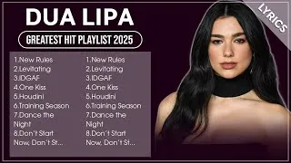 Thumbnail: DUA LIPA Playlist 2025 (Lyrics) | DUA LIPA Greatest Hits Full Album 2025