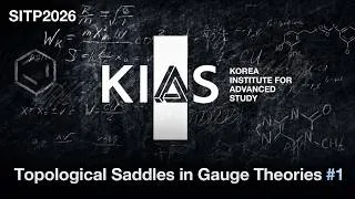 Thumbnail: On Topological Saddles in Gauge Theories 1 (Piljin Yi)