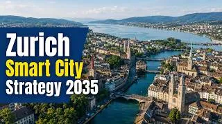 Thumbnail: Zurich 2035 Smart City Strategy Explained