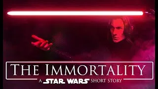 Thumbnail: The Immortality - a Star Wars Short Story (Version 4k)