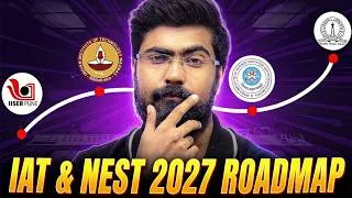 Thumbnail: IAT/NEST 2027 Full Roadmap 🚀 | Crack IISc, IISERs, NISER & IIT Madras in 1 Year! 🔥