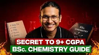 Thumbnail: B.Sc Chemistry Complete Roadmap: How to Score 9+ CGPA in College Exams