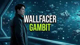 Thumbnail: The Wallfacer Gambit - Ultimate Three-Body Problem 2