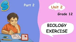 Thumbnail: 30 Exercise Questions On Grade 12 Biology Unit 2 (Part 2)!