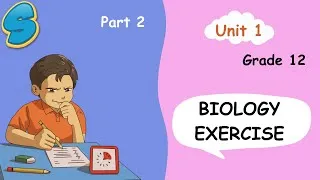 Thumbnail: 30 More Exercise Questions On Grade 12 Biology Unit 1 (Part 2)!