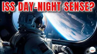 Thumbnail: How Do Astronauts Aboard The ISS Know When It’s Day Or Night?