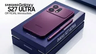 Thumbnail: Samsung Galaxy S27 Ultra 5G: Official Introduction | Samsung's BIGGEST New Phone Launch 2027!