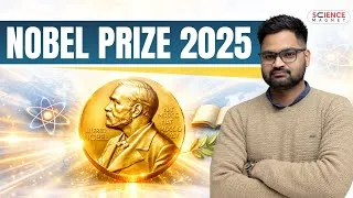 Thumbnail: NOBLE PRIZE 2025 समझें 20 मिनट में #sciencemagnet 