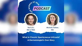Thumbnail: What Is Chronic Spontaneous Urticaria? A Dermatologist's Own Story