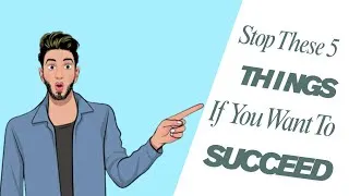 Thumbnail: Stop These 5 Things If You Want To Succeed | Science of Wealth Creation