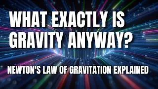 Thumbnail: What is Gravity? The Law of Gravitation Explained | Middle School Science
