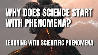 Thumbnail: Everyday Phenomena: How Science Starts With a Question | Scientific Phenomena for Grades 6–12