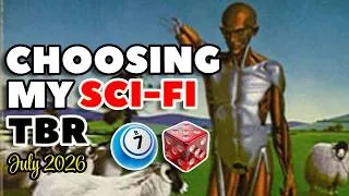 Thumbnail: Which science fiction books will I be reading in July?  Let's find out!