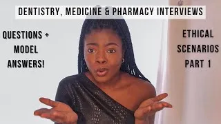 Thumbnail: Ethical Scenario- Interview Questions for Dental, Medical & Pharmacy School Applicants +MODEL ANSWER