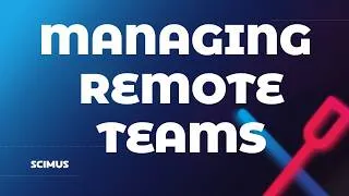 Thumbnail: Managing Remote Teams  How to Lead and Communicate Effectively