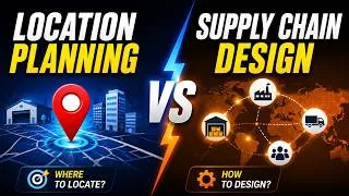 Thumbnail: Location Planning VS Supply Chain Design
