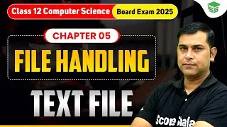 Thumbnail: File Handling in Python - Text File | Chapter 05 File Handling Class 12 Computer Science