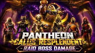 Thumbnail: Destiny 2 Pantheon | Calus Resplendent Raid Boss Damage Test | 1080 UHD |