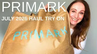 Thumbnail: PRIMARK HAUL & TRY ON JULY 2026. Summer Capsule Wardrobe Outfits 