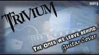 Thumbnail: Trivium – The Ones We Leave Behind (Modified Cover)