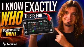 Thumbnail: I Know Who The QUAD CORTEX MINI Is For...