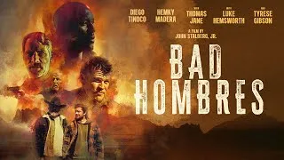 Thumbnail: Bad Hombres - Official Trailer