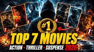 Thumbnail: Top 7 Best Action Thriller Suspense Movies of 2026 🔥 | Must-Watch Survival Films
