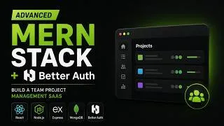 Thumbnail: The Complete MERN Stack & Better Auth Tutorial | Build a Team Project Management SaaS