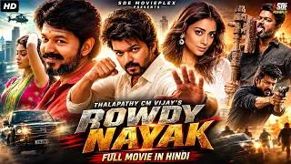 Thumbnail: Thalapathy Vijay's ROWDY NAYAK - South Indian Action Blockbuster Movie Dubbed In Hindi Full | Shriya