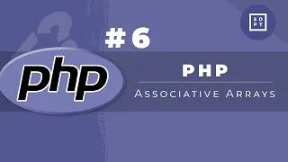 Thumbnail: PHP Tutorial #6: Associative Arrays | Web Development | Filipino | Tagalog