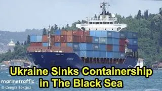Thumbnail: Ukraine Sinks Russian Flagged Containership in Black Sea.