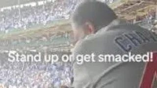 Thumbnail: MAN SLAPS FAN AT CHICAGO CUBS GAME FOR NOT STANDING FOR NATIONAL ANTHEM 
