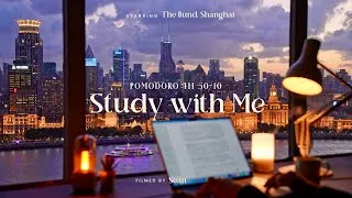 Thumbnail: 4-Hour Study with Me / Shanghai · The Bund Night / Pomodoro 50-10 / Relaxing Lo-Fi / Day 173