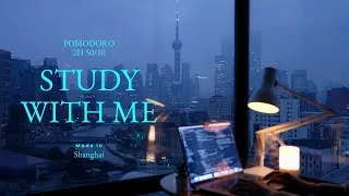 Thumbnail: 2-Hour Study with Me / Shanghai · Dreamy Morning / Pomodoro 50-10 / Relaxing Lo-Fi / Day 170
