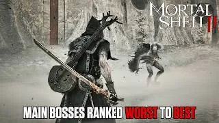 Thumbnail: Mortal Shell 2 Main Bosses Ranked Worst to Best
