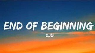 Thumbnail: Djo - End of Beginning (lyrics)