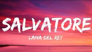 Thumbnail: Lana Del Rey - Salvatore (lyrics)