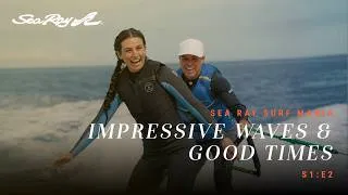 Thumbnail: Sea Ray Surfing Redefined E2: Impressive Waves and Good Times