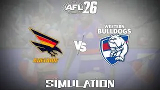 Thumbnail: AFL 26 (2025) - Adelaide Crows vs Western Bulldogs [Gameplay Simulation]
