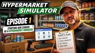 Thumbnail: 🛒 Starting My Hypermarket Empire! | Hypermarket Simulator Episode 1