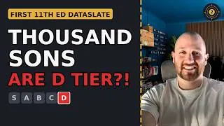 Thumbnail: First 11th Edition Tier List... Thousand Sons are D Tier?!?!