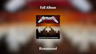 Thumbnail: Metallica - "Master of Puppets" (Full Album, 1986 - 2026 Remaster)