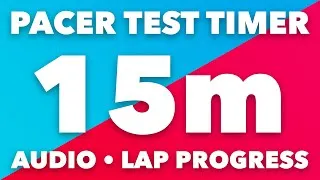 Thumbnail: PACER Test Timer - 15m - Audio, Levels, Lap Pace Indicator - No Music -  Beep Test Timer
