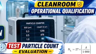 Thumbnail: Particle Count Test | Cleanroom OQ Part-1 #pharma #lifesciences #guidelines #microbiology 