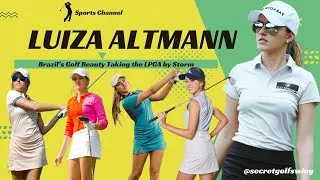 Thumbnail: Luiza Altmann: Brazil’s Golf Beauty Taking the LPGA by Storm