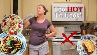 Thumbnail: It's Too Hot to Cook! — I Made These Instead