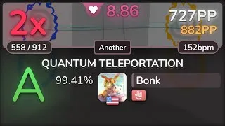 Thumbnail: 8.9⭐ Bonk | L.E.D. - QUANTUM TELEPORTATION [Another] +HR 99.41% | 727pp 2❌ - osu!