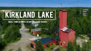 Thumbnail: A 2-DAY ITINERARY for KIRKLAND LAKE | Small Town Getaways in ONTARIO